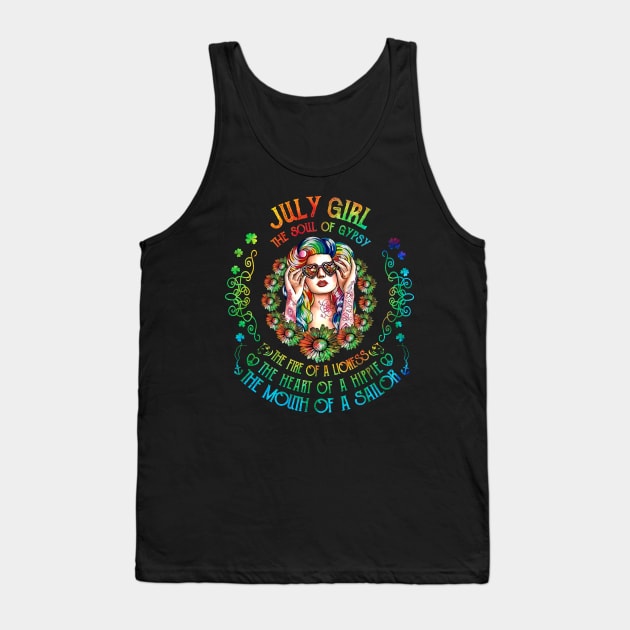 July Girl The Soul Of A Gypsy  birthday gift Tank Top by American Woman